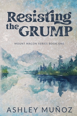 Resisting the Grump 1733791973 Book Cover