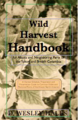 Paperback Wild Harvest Handbook Book