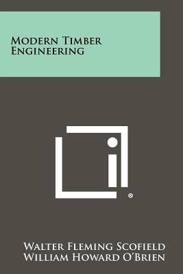 Modern Timber Engineering 1258409275 Book Cover