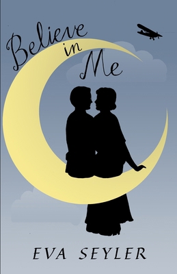 Believe in Me B0DPLNSF37 Book Cover