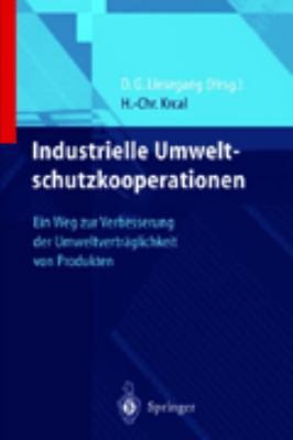 Industrielle Umweltschutzkooperationen: Ein Weg... [German] 3540638415 Book Cover