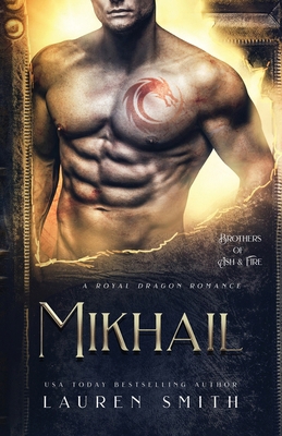 Mikhail: A Royal Dragon Romance 1947206214 Book Cover