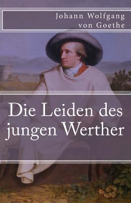 Die Leiden Des Jungen Werther [German] 154248071X Book Cover