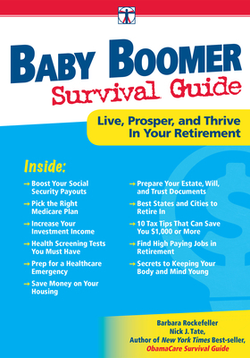 Baby Boomer Survival Guide: Live, Prosper, and ... 1630060003 Book Cover