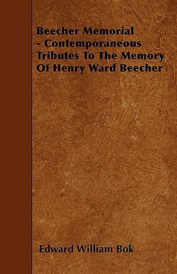 Beecher Memorial - Contemporaneous Tributes To ... 1445542889 Book Cover