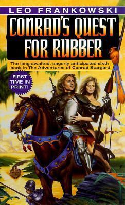 Conrad's Quest for Rubber B008MZOT3E Book Cover