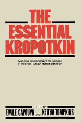 The Essential Kropotkin 1349029610 Book Cover