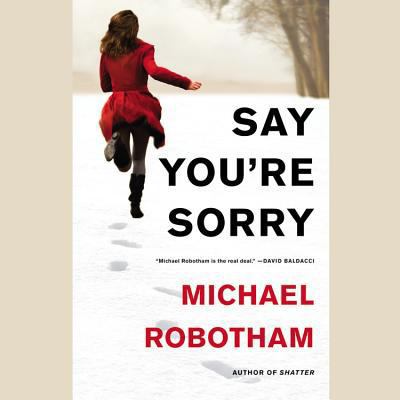 Say You're Sorry Lib/E 1619695421 Book Cover