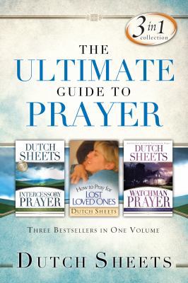 The Ultimate Guide to Prayer: Three Bestsellers... 0830767509 Book Cover
