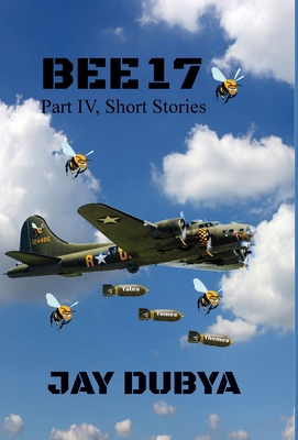 Bee 17, Part IV Short Stories B0GY1XRG8M Book Cover