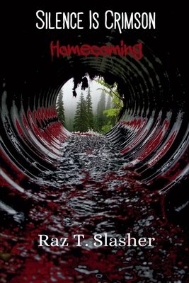 Silence Is Crimson: Homecoming B0DLDPVTXK Book Cover