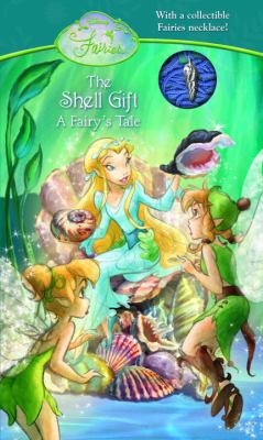 The Shell Gift: A Fairy's Tale [With Shell Char... 0736424415 Book Cover