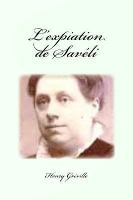 L'expiation de Savéli [French] 153730688X Book Cover