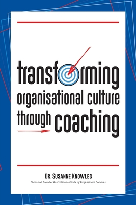 Transforming Organisational Culture Through Coa... 179600930X Book Cover