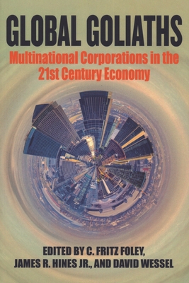 Global Goliaths: Multinational Corporations in ... 0815738552 Book Cover