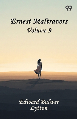 Ernest Maltravers: Volume 9 9376395085 Book Cover
