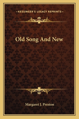 Old Song And New 1163717290 Book Cover