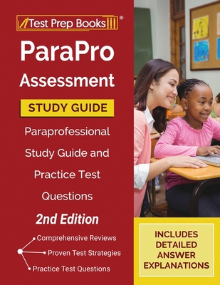 ParaPro Assessment Study Guide: Paraprofessiona... 1628458070 Book Cover