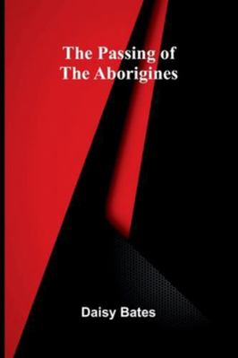 The Passing Of The Aborigines 9373055399 Book Cover