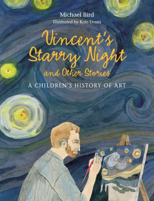 Vincent's Starry Night and Other Stories: A Chi... 1780676158 Book Cover