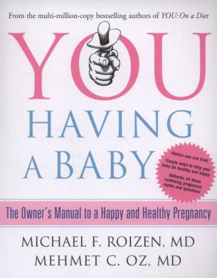 You Having a Baby: The Owner's Manual to a Happ... 0007313411 Book Cover