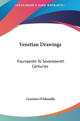 Venetian Drawings: Fourteenth to Seventeenth Ce... 1161639292 Book Cover