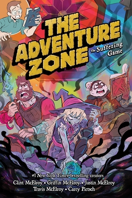 The Adventure Zone: The Suffering Game 125086173X Book Cover