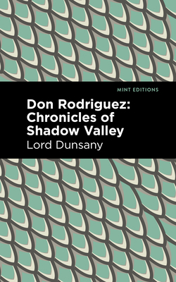 Don Rodriguez: Chronicles of Shadow Valley 1513282794 Book Cover