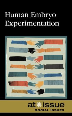 Human Embryo Experimentation 0737755806 Book Cover
