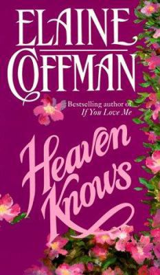 Heaven Knows B0012Q50H4 Book Cover