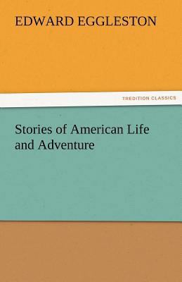 Stories of American Life and Adventure 3842478860 Book Cover