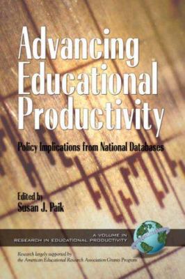 Advancing Educational Productivity: Policy Impl... 1593111126 Book Cover