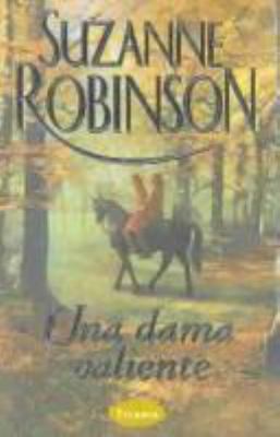 Una dama valiente (Spanish Edition) [Spanish] 8495752409 Book Cover