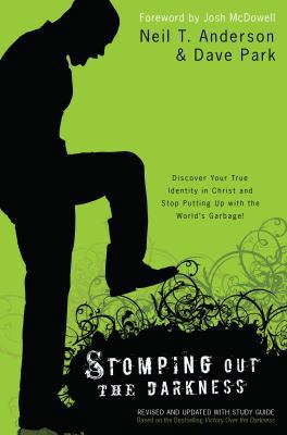 Stomping Out the Darkness: Discover Your True I... 0764213881 Book Cover