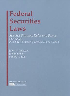 Federal Securities Laws: Selected Statutes, Rul... 1599415275 Book Cover