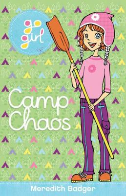Go Girl: Camp Chaos            Book Cover