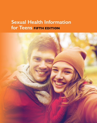 Sexual Health Information for Teens 0780816447 Book Cover