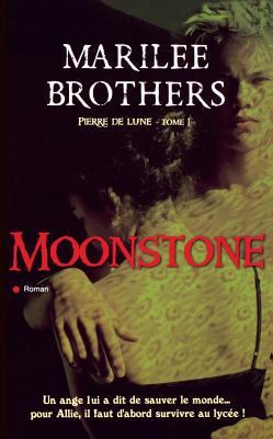 Moonstone Pierre de Lune (City Editions) (Frenc... [French] 2352884578 Book Cover