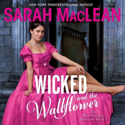 Wicked and the Wallflower: The Bareknuckle Bast... 1982529415 Book Cover