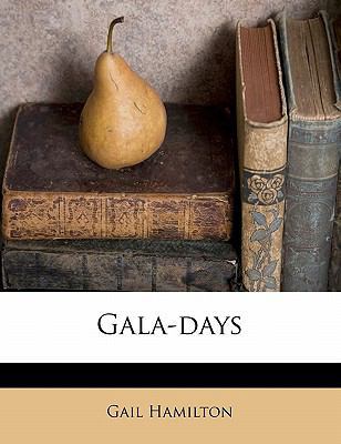 Gala-Days 1177236990 Book Cover