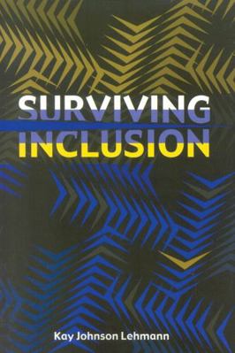 Surviving Inclusion 1578860431 Book Cover
