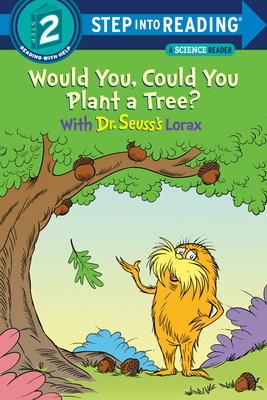 Would You, Could You Plant a Tree? with Dr. Seu... 0593306163 Book Cover