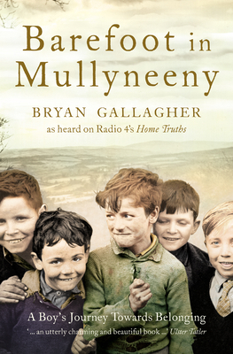 Barefoot in Mullyneeny: A Boy's Journey Towards... 000722088X Book Cover