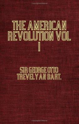 The American Revolution Vol I 1846645611 Book Cover