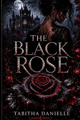 The Black Rose B0H3N7Z194 Book Cover