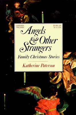 Angels and Other Strangers: Family Christmas St... 0064402835 Book Cover