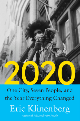 2020: One City, Seven People, and the Year Ever... 0593319486 Book Cover