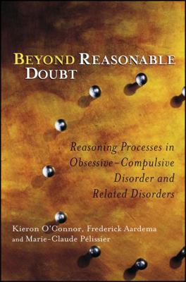 Beyond Reasonable Doubt: Reasoning Processes in... 0470868767 Book Cover