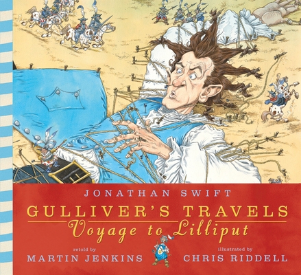 Gulliver's Travels: Voyage to Lilliput 0763693499 Book Cover