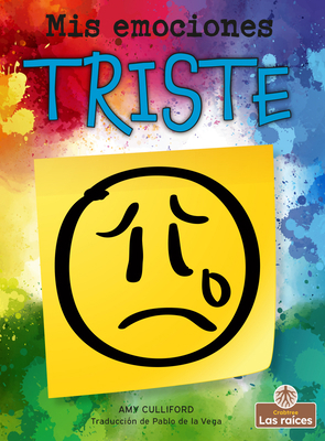 Triste (Sad) [Spanish] 1427140081 Book Cover